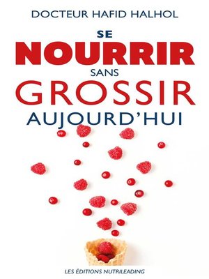 cover image of Se nourrir sans grossir aujourd'hui